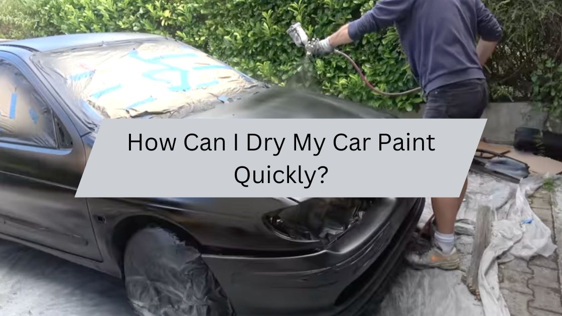 How Long Does Car Paint Need To Dry Before Rain Paintingspider