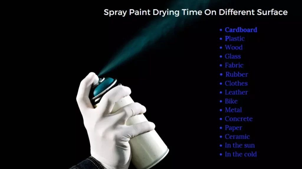 Spray paint drying time on different surfaces