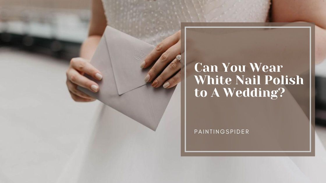can-you-wear-white-nail-polish-to-a-wedding
