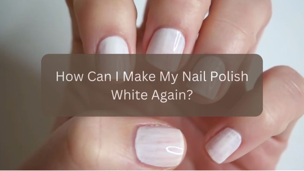 why-is-my-white-nail-polish-turning-pink